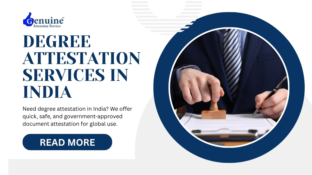 Degree Attestation Services in India
